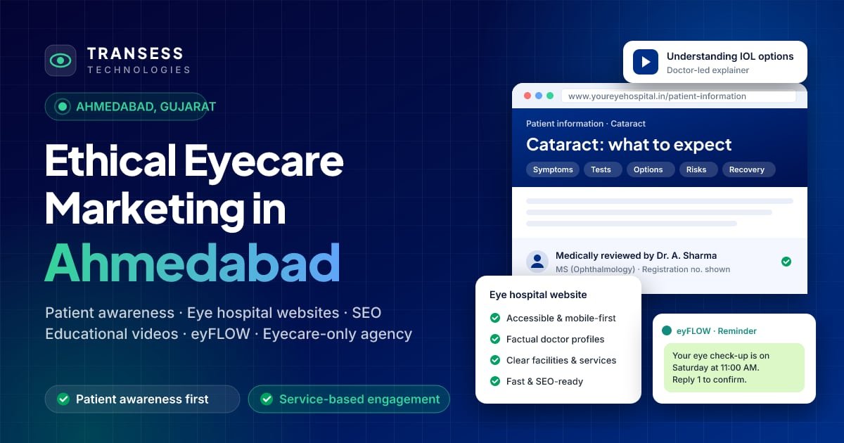 Eyecare digital marketing in Ahmedabad: eye-centric website, patient chat, Google ranking and eyFLOW CRM pipeline