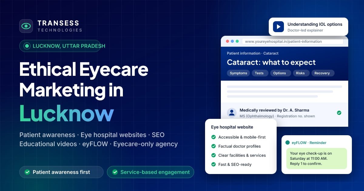 Eyecare digital marketing in Lucknow: eye-centric website, patient chat, Google ranking and eyFLOW CRM pipeline