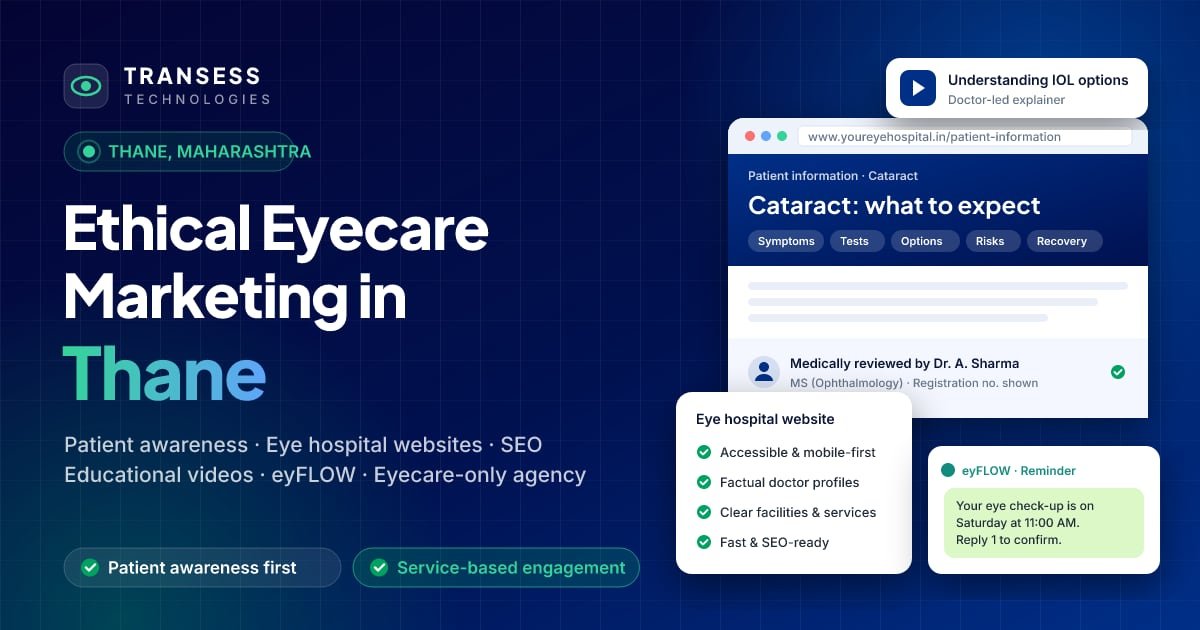 Eyecare digital marketing in Thane: eye-centric website, patient chat, Google ranking and eyFLOW CRM pipeline