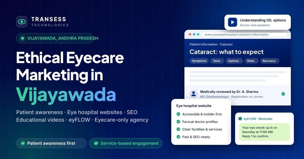 Eyecare digital marketing in Vijayawada: eye-centric website, patient chat, Google ranking and eyFLOW CRM pipeline